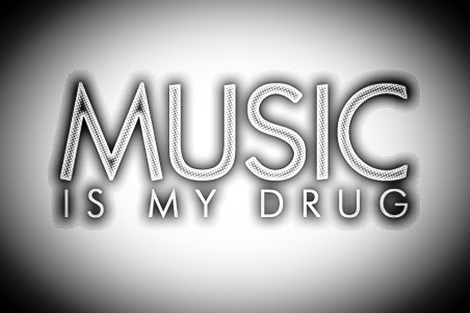 music-is-my-drug.jpg